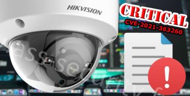 News : Vulnérabilité critique pour les caméras Hikvision – Faille CVE-2021-36260